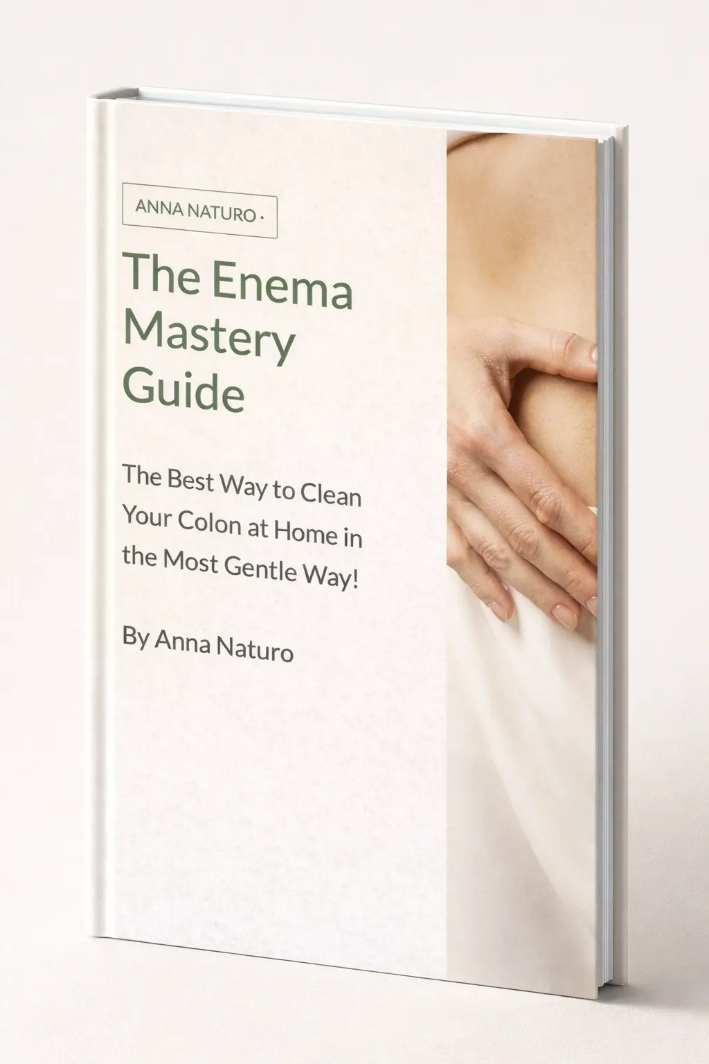 The Enema Mastery Guide – Gentle Colon Cleanse at Home